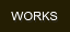Works